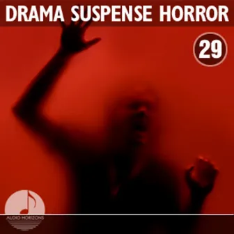 Drama, Suspense, Horror 29 by David Russell Alfonso