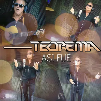 Así fue by Teorema