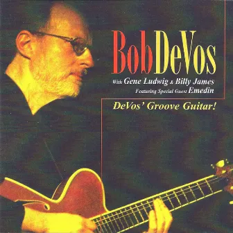 DeVos' Groove Guitar by Bob Devos