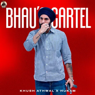 Bhau's Cartel by Hukam