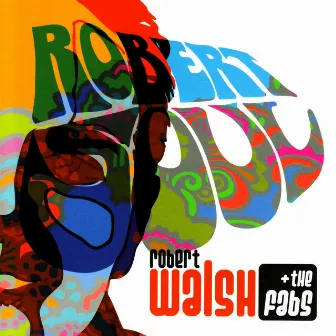 Robert Soul by Robert Walsh & The Fabs