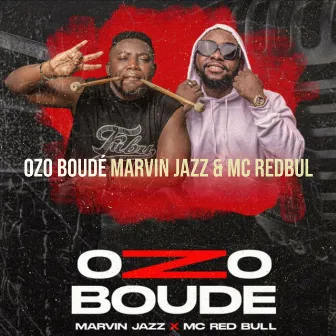 Ozo Boudé by MC RedBul