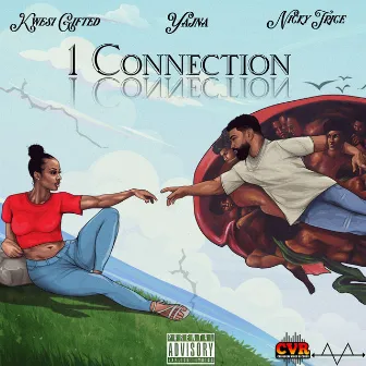 1 CONNECTION by Kwesi Gifted