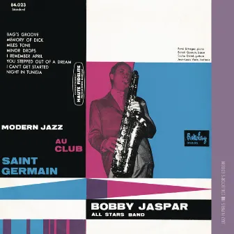 Modern Jazz Au Club Saint Germain by Bobby Jaspar