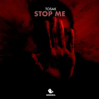 Stop Me by Tosak