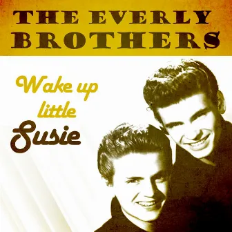 Wake up little Susie by The Everly Brothers with Orchestra