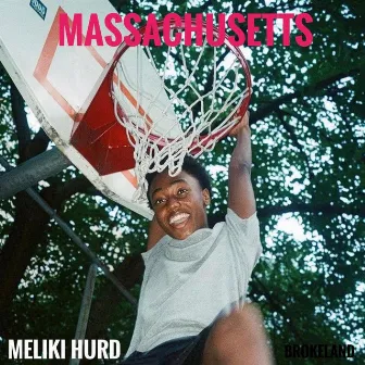 MASSACHUSETTS by MELIKI HURD