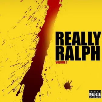 ReallyRalph, Vol. 1 by ReallyRalph