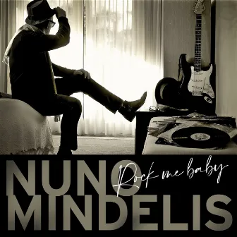 Rock Me Baby by Nuno Mindelis