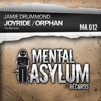 Orphan / Joyride (The Remixes) by Jamie Drummond