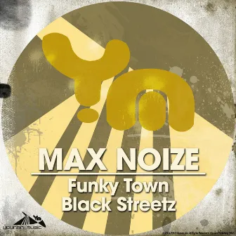 Funky Town by Max Noize