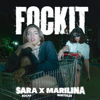 FOCKIT by Marilina Bertoldi