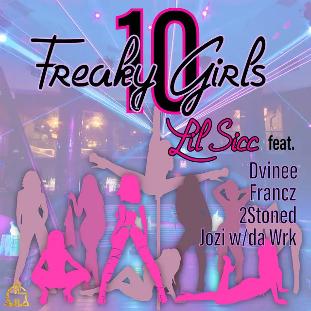 10 Freaky Girls (feat. Dvinee, Francz, 2Stoned & Jozi)