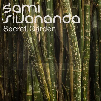 Secret Garden by Sami Sivananda