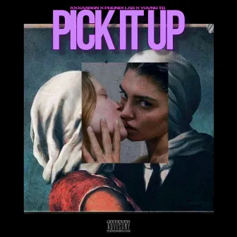 Pick it up by XXXAARONBRANDON