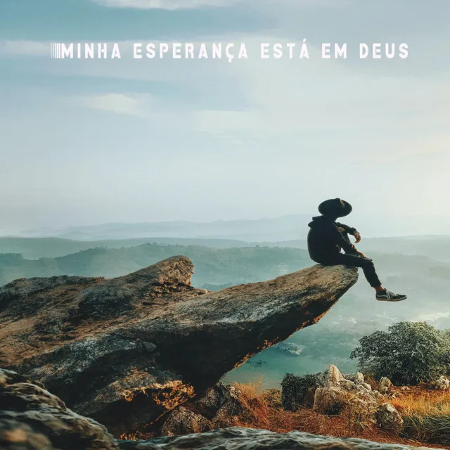 Minha Esperança Está em Deus