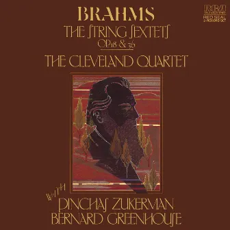 Brahms: The String Sextets, Op. 18 & Op. 36 (2023 Remastered Version) by Bernard Greenhouse