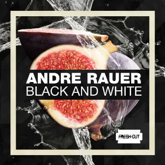 Black and White by Andre Rauer