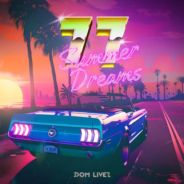 77 Summer Dreams