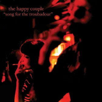 Song for the Troubadour by The Happy Couple