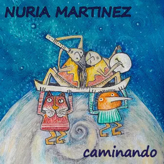 caminando by Nuria Martinez