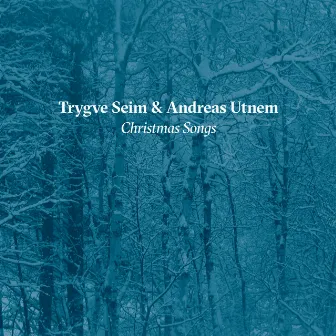 Christmas Songs by Trygve Seim