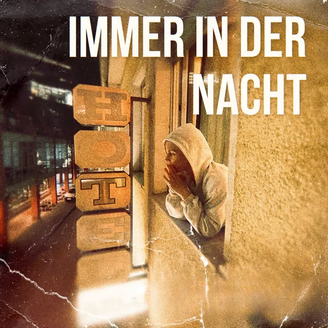 immer in der Nacht