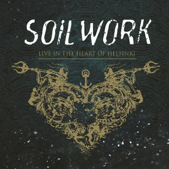 Live in the Heart of Helsinki by Soilwork