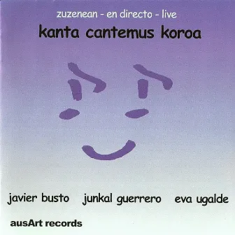 Kanta Cantemus Korua en Directo by Javier Busto