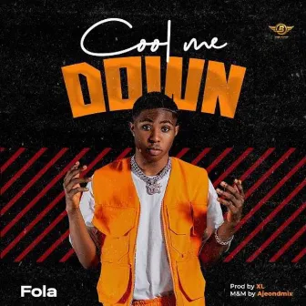 cool me down by FOLA