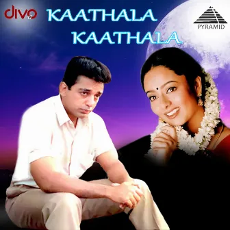 Kaathala Kaathala (Original Motion Picture Soundtrack) by Karthikraja