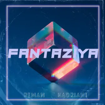 Fantaziya by Hadriani