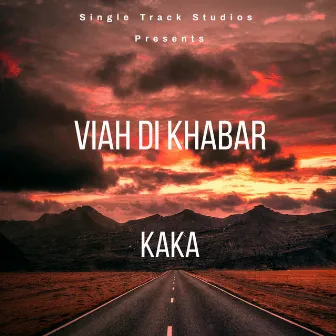 Viah Di Khabar by Kaka