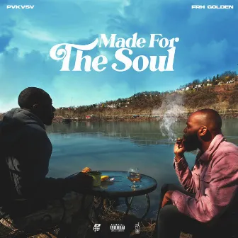 Made for the Soul by FRH Golden