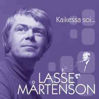 (MM) Kaikessa soi... by Lasse Mårtenson