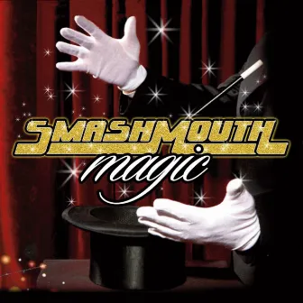 Magic (Deluxe Edition) by Smash Mouth