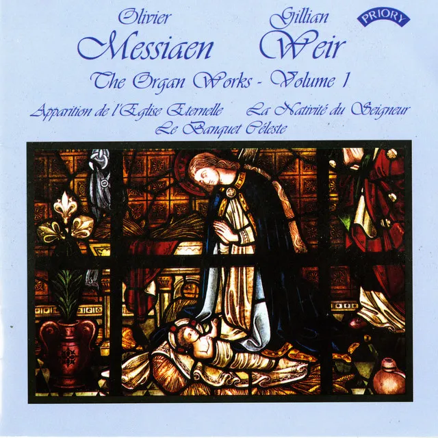 Messiaen: The Organ Works, Vol. 1