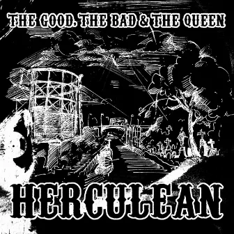 Herculean by The Good, the Bad & the Queen