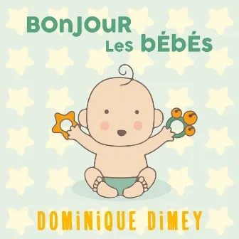 Bonjour les bébés by Pierre Bluteau