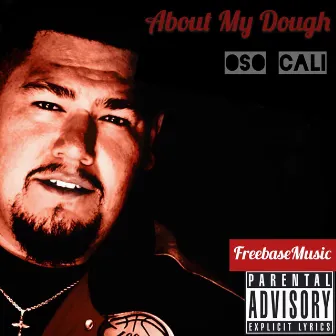 About My Dough by Osocali