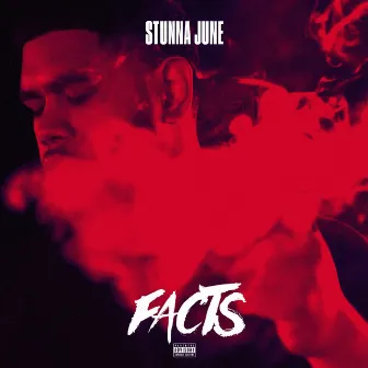 Facts by Stunna June