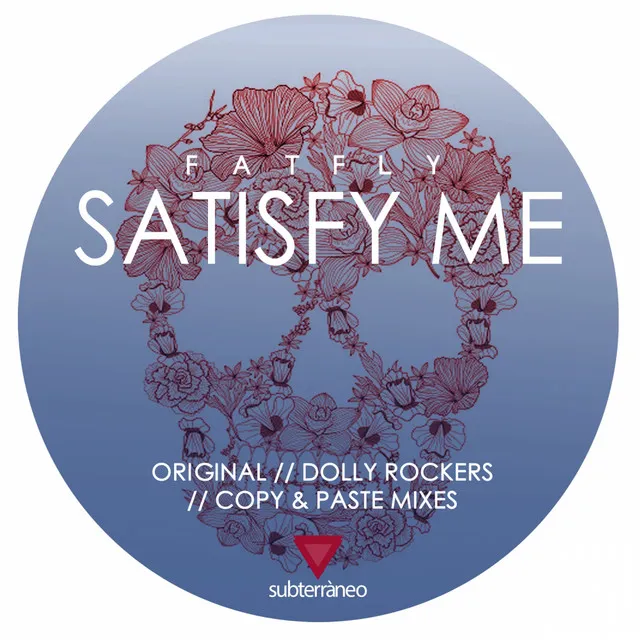 Satisfy Me - Original Mix