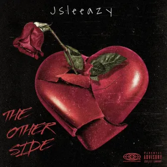 The Other Side by jsleeazy