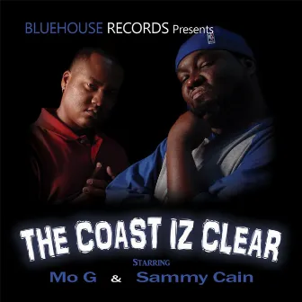 Tha Coast Iz Clear by Sammy Cain