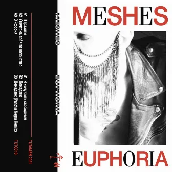 Euphoria by Meshes