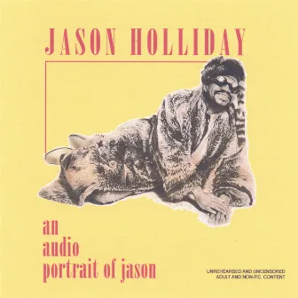 An Audio Portrait Of Jason by Jason Holliday