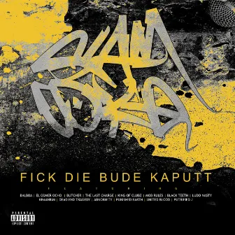 Fick Die Bude Kaputt by Slamcoke