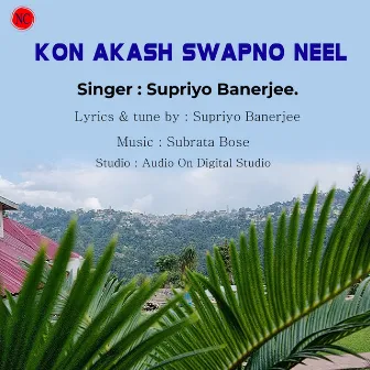 Kon Akash Swapno Neel by Supriyo Banerjee