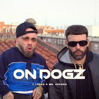 ON DOGZ by C - Lopez