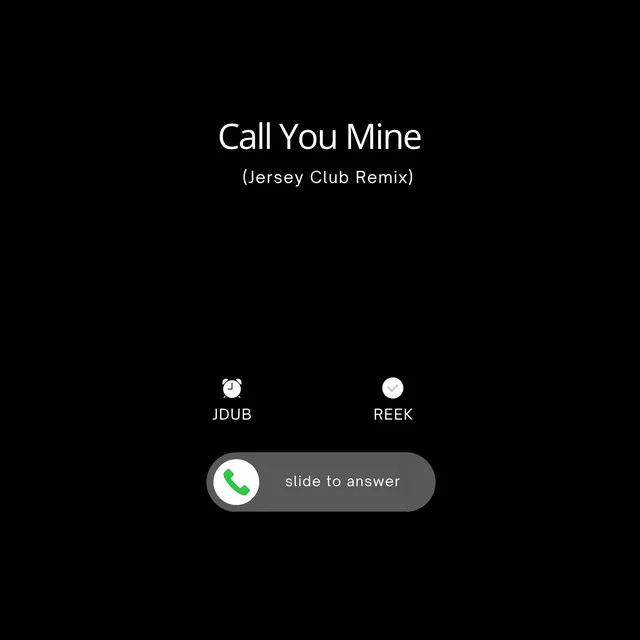 Call You Mine - Jersey Club